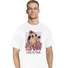 Load image into Gallery viewer, Shirts T-Shirts, Tall / Large / White This Is Fine
