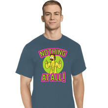Load image into Gallery viewer, Secret_Shirts T-Shirts, Tall / Large / Indigo Blue Nothing At All
