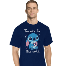 Load image into Gallery viewer, Shirts T-Shirts, Tall / Large / Navy Too Cute For This World
