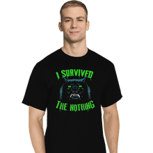 Load image into Gallery viewer, Shirts T-Shirts, Tall / Large / Black I Survived The Nothing
