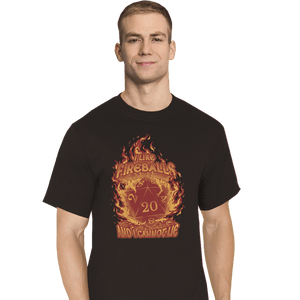 Daily_Deal_Shirts T-Shirts, Tall / Large / Black I Like Fireballs
