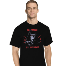 Load image into Gallery viewer, Shirts T-Shirts, Tall / Large / Black I&#39;ll Be Back
