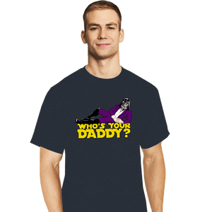 Daily_Deal_Shirts T-Shirts, Tall / Large / Dark Heather Who's Your Daddy