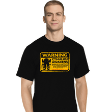 Load image into Gallery viewer, Daily_Deal_Shirts T-Shirts, Tall / Large / Black Cthulhu Warning
