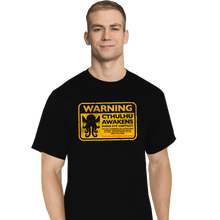 Load image into Gallery viewer, Daily_Deal_Shirts T-Shirts, Tall / Large / Black Cthulhu Warning

