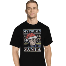 Load image into Gallery viewer, Shirts T-Shirts, Tall / Large / Black My Cousin Santa
