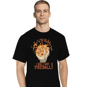 Shirts T-Shirts, Tall / Large / Black I Cast Fireball