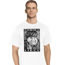 Load image into Gallery viewer, Shirts T-Shirts, Tall / Large / White Tommy Likey
