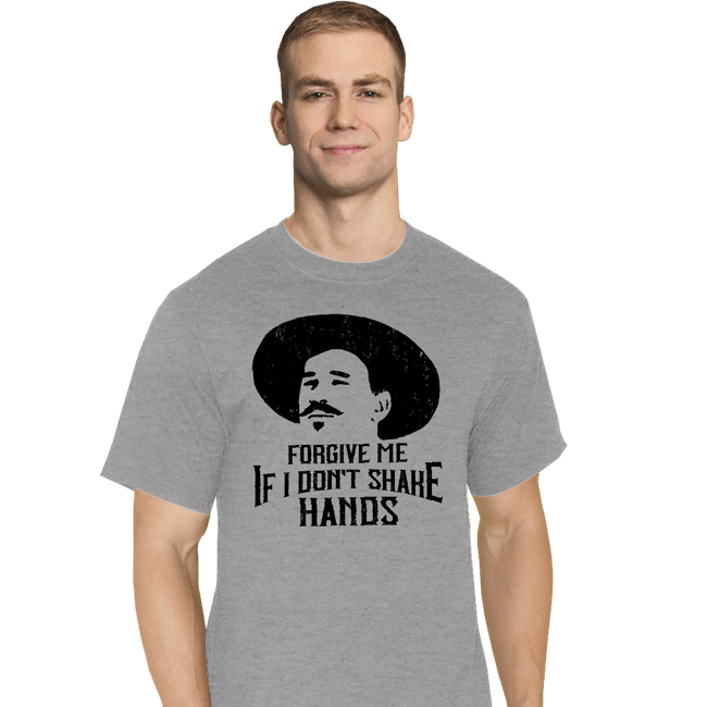 Secret_Shirts T-Shirts, Tall / Large / Sports Grey Forgive Me If I Don't Shake Hands