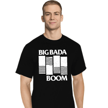 Load image into Gallery viewer, Daily_Deal_Shirts T-Shirts, Tall / Large / Black Big Bada Boom
