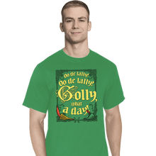 Load image into Gallery viewer, Secret_Shirts T-Shirts, Tall / Large / Sports Grey Golly, What A Day!
