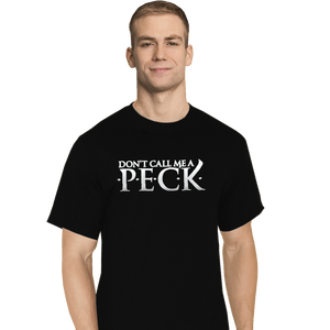 Daily_Deal_Shirts T-Shirts, Tall / Large / Black Don't Call Me A Peck