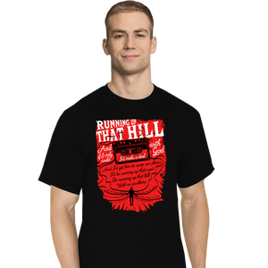 Daily_Deal_Shirts T-Shirts, Tall / Large / Black Running Up That Hill Tape