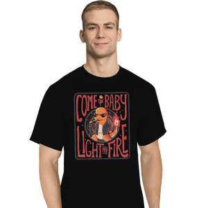 Shirts T-Shirts, Tall / Large / Black Come On Baby Light My Fire