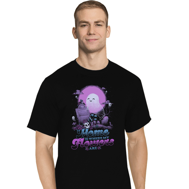Secret_Shirts T-Shirts, Tall / Large / Black Home Is Where My Flowers Are