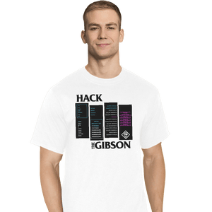 Shirts T-Shirts, Tall / Large / White Hack The Gibson