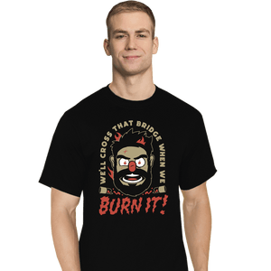 Daily_Deal_Shirts T-Shirts, Tall / Large / Black Burn It Billy