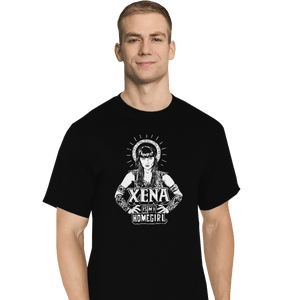 Shirts T-Shirts, Tall / Large / Black Xena Is My Homegirl