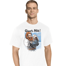 Load image into Gallery viewer, Shirts T-Shirts, Tall / Large / White Giant&#39;s Milk!
