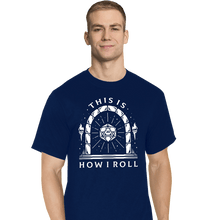 Load image into Gallery viewer, Shirts T-Shirts, Tall / Large / Navy This Is How I Roll
