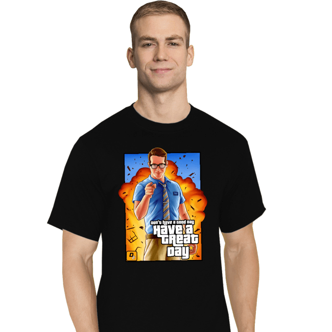 Shirts T-Shirts, Tall / Large / Black Have A Great Day