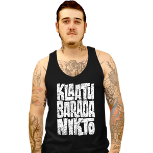 Daily_Deal_Shirts Tank Top, Unisex / Small / Black Klaatu Barada Nikto!