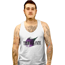 Load image into Gallery viewer, Secret_Shirts Tank Top, Unisex / Small / White A Terrible Fate
