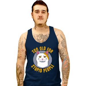 Secret_Shirts Tank Top, Unisex / Small / Navy To Old For...