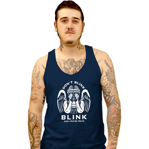Secret_Shirts Tank Top, Unisex / Small / Navy Don't Blink, Blink And You're...
