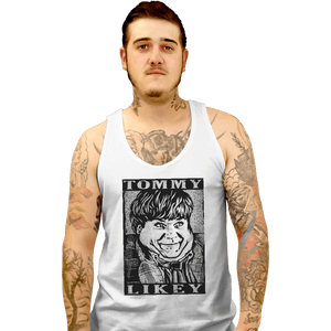 Shirts Tank Top, Unisex / Small / White Tommy Likey