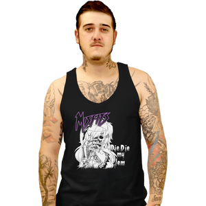 Shirts Tank Top, Unisex / Small / Black Die Die My Jem