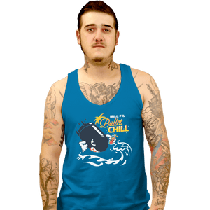 Shirts Tank Top, Unisex / Small / Sapphire Bullet Chill Summer