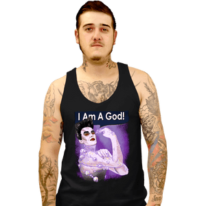 Daily_Deal_Shirts Tank Top, Unisex / Small / Black I Am A God!