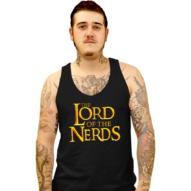 Daily_Deal_Shirts Tank Top, Unisex / Small / Black Lord Of The Nerds