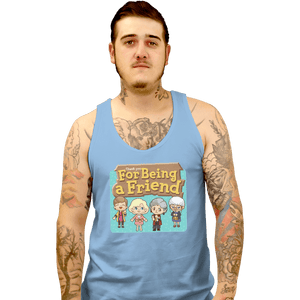 Shirts Tank Top, Unisex / Small / Powder Blue Thank You For Being A Friend