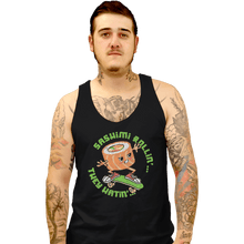 Load image into Gallery viewer, Shirts Tank Top, Unisex / Small / Black Sashimi Rollin&#39;
