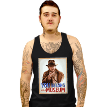 Load image into Gallery viewer, Daily_Deal_Shirts Tank Top, Unisex / Small / Black You Belong In A Museum
