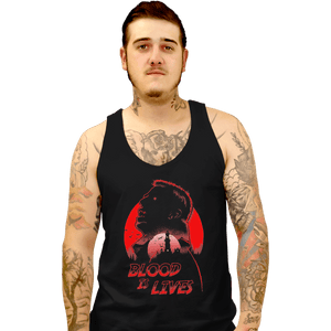 Shirts Tank Top, Unisex / Small / Black Blood Is Lives