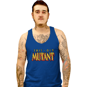 Daily_Deal_Shirts Tank Top, Unisex / Small / Royal Blue This Old Mutant