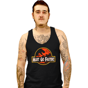 Daily_Deal_Shirts Tank Top, Unisex / Small / Black Must Go Faster