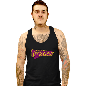 Shirts Tank Top, Unisex / Small / Black Dangerous