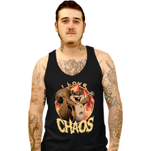 Load image into Gallery viewer, Shirts Tank Top, Unisex / Small / Black I Love Chaos!
