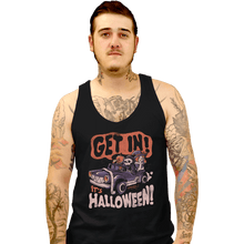 Load image into Gallery viewer, Shirts Tank Top, Unisex / Small / Black Get In It&#39;s Halloween
