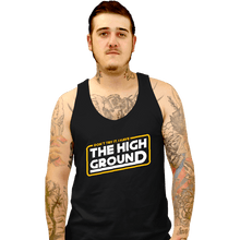 Load image into Gallery viewer, Shirts Tank Top, Unisex / Small / Black The High Ground
