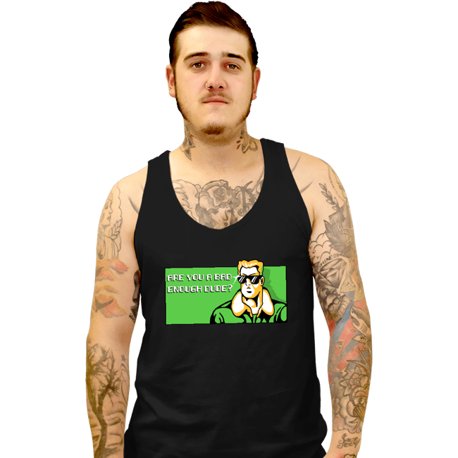 Shirts Tank Top, Unisex / Small / Black Bad Enough Dude