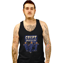 Load image into Gallery viewer, Daily_Deal_Shirts Tank Top, Unisex / Small / Black Crypt Walkin&#39;

