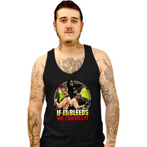 Daily_Deal_Shirts Tank Top, Unisex / Small / Black If It Bleeds We Can Kill It