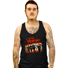 Load image into Gallery viewer, Daily_Deal_Shirts Tank Top, Unisex / Small / Black The Horrors
