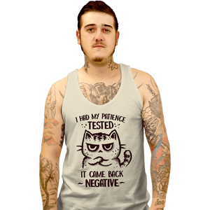 Secret_Shirts Tank Top, Unisex / Small / White I had my patience tested