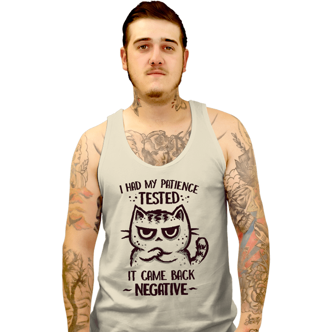Secret_Shirts Tank Top, Unisex / Small / White I had my patience tested